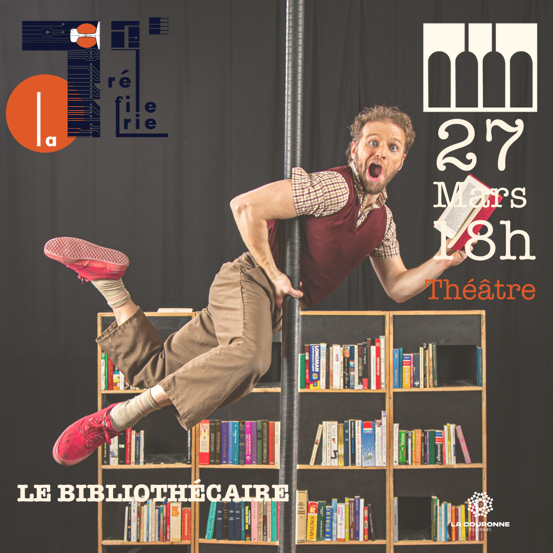 LE BIBLIOTHÉCAIRE - 27 MARS -18H